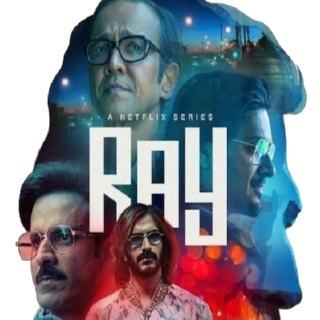 Ray Netflix Web Series Watch Online or Free Download